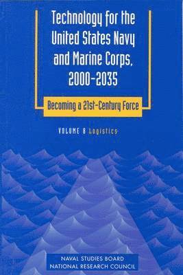 bokomslag Technology for the United States Navy and Marine Corps, 2000-2035 Becoming a 21st-Century Force