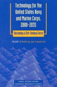 bokomslag Technology for the United States Navy and Marine Corps, 2000-2035: Becoming a 21st-Century Force