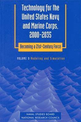 Technology for the United States Navy and Marine Corps, 2000-2035: Becoming a 21st-Century Force