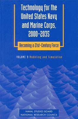 Technology for the United States Navy and Marine Corps, 2000-2035: Becoming a 21st-Century Force 1