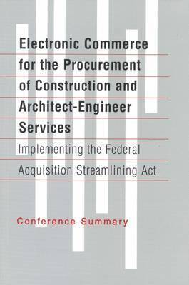 Electronic Commerce for the Procurement of Construction and Architect-Engineer Services 1