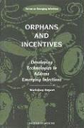 bokomslag Orphans and Incentives