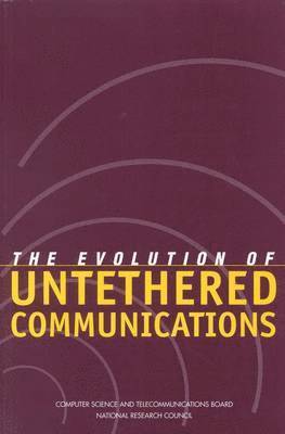 bokomslag The Evolution of Untethered Communications