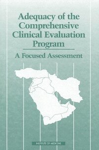 Institute of Medicine, Committee on the Evaluation of the Department of Defense Comprehensive Clinical Evaluation Program - Adequacy of the Comprehensive Clinical Evaluation Program, Häftad
