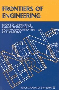 National Academy of Engineering - Frontiers of Engineering, Häftad