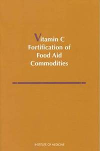 bokomslag Vitamin C Fortification of Food Aid Commodities