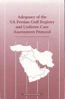 bokomslag Adequacy of the VA Persian Gulf Registry and Uniform Case Assessment Protocol