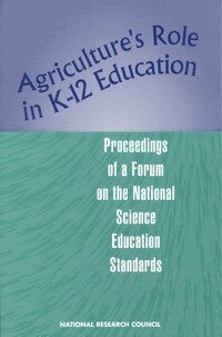National Research Council, and the Environment Professional Scientific Societies Related to Agriculture, Food, Board on Agriculture, Steering Committee on Agriculture's Role in K-12 Education - Agriculture's Role in K-12 Education, Häftad