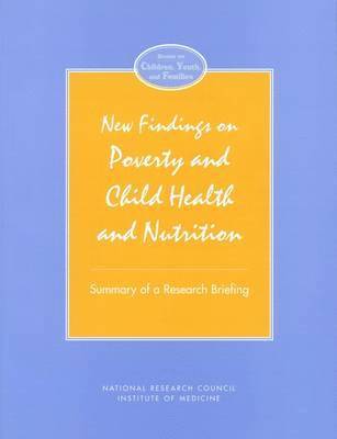 bokomslag New Findings on Poverty and Child Health and Nutrition