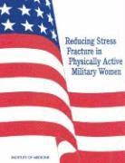 bokomslag Reducing Stress Fracture in Physically Active Military Women