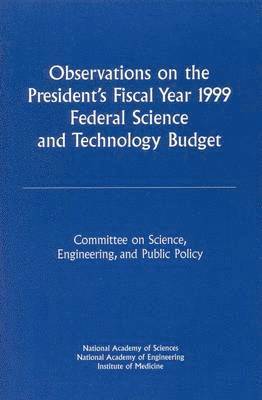 bokomslag Observations on the President's Fiscal Year 1999 Federal Science and Technology Budget