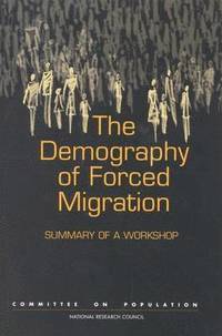 bokomslag The Demography of Forced Migration