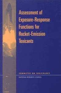 bokomslag Assessment of Exposure-Response Functions for Rocket-Emission Toxicants