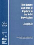Nature and Role of Algebra in the K-14 Curriculum