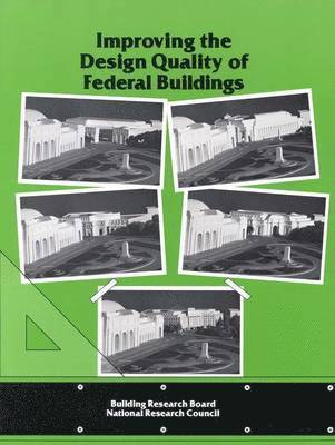 Improving the Design Quality of Federal Buildings 1