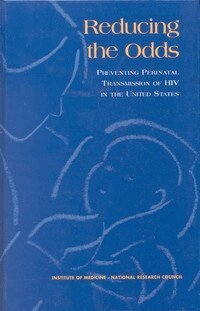 National Research Council, and Families Board on Children, Youth, Institute of Medicine, Committee on Perinatal Transmission of HIV, Marie C. McCormick, Donna A. Almario, Michael A. Stoto - Reducing the Odds, Inbunden