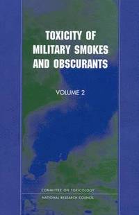 bokomslag Toxicity of Military Smokes and Obscurants