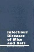 bokomslag Infectious Diseases of Mice and Rats