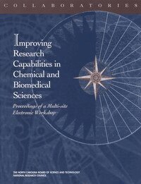 North Carolina Board of Science and Technology and National Research Council - Collaboratories: Improving Research Capabilities in Chemical and Biomedical Sciences, Häftad