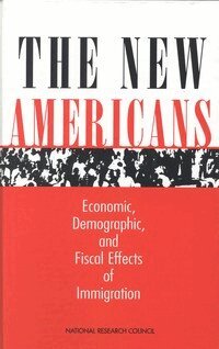 National Research Council, Division of Behavioral and Social Sciences and Education, Committee on Population, Panel on the Demographic and Economic Impacts of Immigration, Barry Edmonston, James P. Smith - New Americans, Inbunden