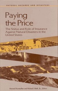 Sr. Roth, Richard J., Howard Kunreuther - Paying the Price, Inbunden