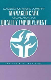bokomslag Collaboration Among Competing Managed Care Organizations for Quality Improvement