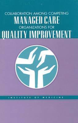 bokomslag Collaboration Among Competing Managed Care Organizations for Quality Improvement