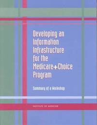bokomslag Developing an Information Infrastructure for the Medicare+Choice Program