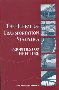 National Research Council, Division of Behavioral and Social Sciences and Education, Commission on Behavioral and Social Sciences and Education, Panel on Statistical Programs and Practices of the Bureau of Transportation Statistics, Janet L. Norwood, Constance F. Citro - Bureau of Transportation Statistics, Häftad