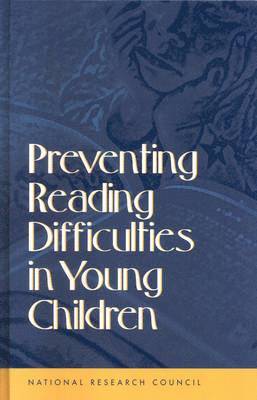 National Research Council, Division of Behavioral and Social Sciences and Education, and Sensory Sciences Board on Behavioral, Cognitive, Committee on the Prevention of Reading Difficulties in Young Children, Division of Behavioral and Social Scienc, Board on Behavioral Cognitive and Sensory Sciences, Peg Griffin, M. Susan Burns, Catherine E. Snow, M Susan Burns, Catherine E Snow - Preventing Reading Difficulties in Young Children, Inbunden