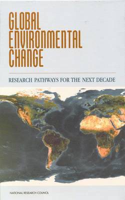 National Research Council, Policy Division, Board on Sustainable Development, Committee on Global Change Research - Global Environmental Change, Inbunden