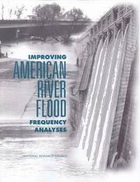 bokomslag Improving American River Flood Frequency Analyses