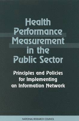 Health Performance Measurement in the Public Sector 1
