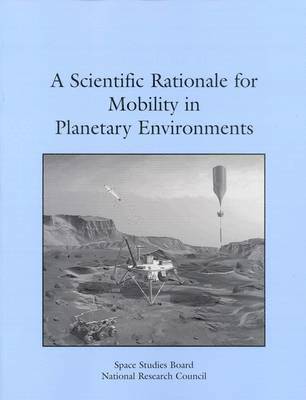 bokomslag Scientific Rationale for Mobility in Planetary Environments