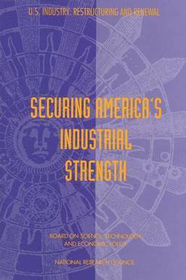 bokomslag Securing America's Industrial Strength