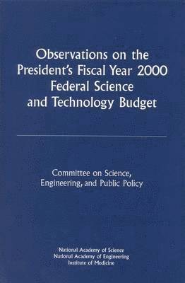 bokomslag Observations on the President's Fiscal Year 2000 Federal Science and Technology Budget