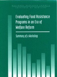 Evaluating Food Assistance Programs in an Era of Welfare Reform