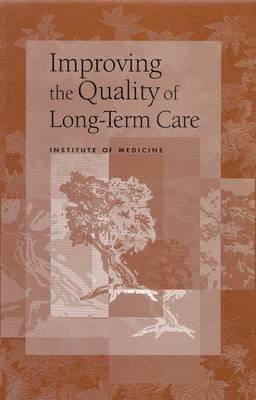 bokomslag Improving the Quality of Long-Term Care
