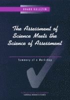 bokomslag The Assessment of Science Meets the Science of Assessment
