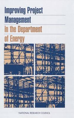 Improving Project Management in the Department of Energy 1