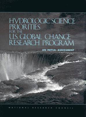 bokomslag Hydrologic Science Priorities for the U.S. Global Change Research Program