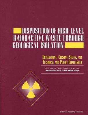 bokomslag Disposition of High-Level Radioactive Waste Through Geological Isolation