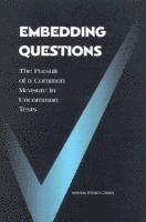 Embedding Questions: The Pursuit of a Common Measure in Uncommon Tests 1