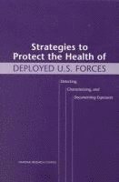 bokomslag Strategies to Protect the Health of Deployed U.S. Forces
