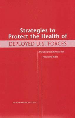 bokomslag Strategies to Protect the Health of Deployed U.S. Forces