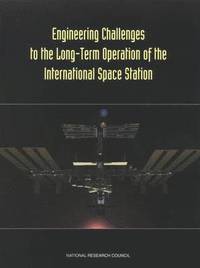 bokomslag Engineering Challenges to the Long-Term Operation of the International Space Station