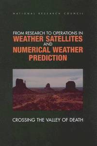 bokomslag From Research to Operations in Weather Satellites and Numerical Weather Prediction