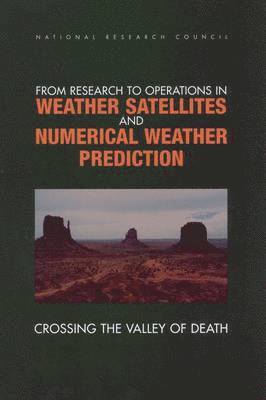 bokomslag From Research to Operations in Weather Satellites and Numerical Weather Prediction