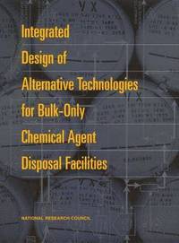 bokomslag Integrated Design of Alternative Technologies for Bulk-Only Chemical Agent Disposal Facilities