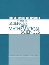 bokomslag Strengthening the Linkages Between the Sciences and the Mathematical Sciences